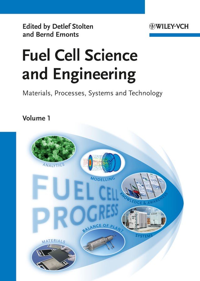 Fuel Cell Science and Engineering, 2 Volume Set