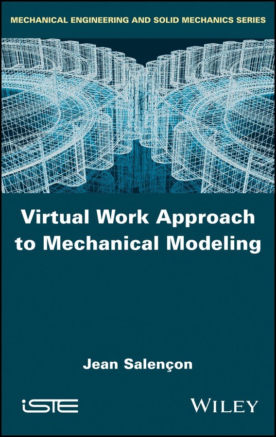 Virtual Work Approach to Mechanical Modeling