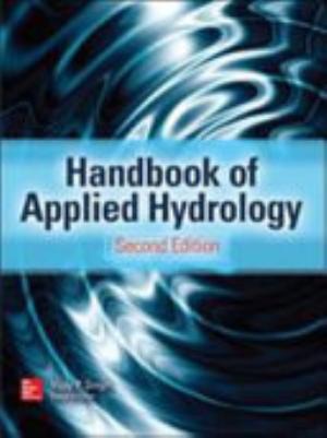 Handbook of Applied Hydrology, Second Edition