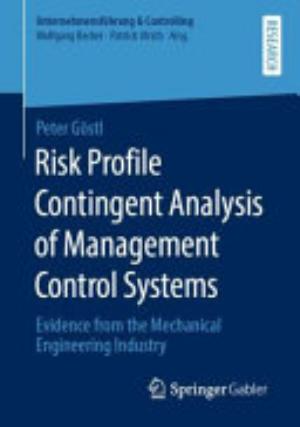 Risk Profile Contingent Analysis of Management Control Systems