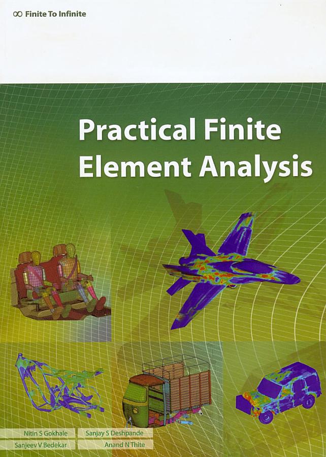 Practical Finite Element Analysis
