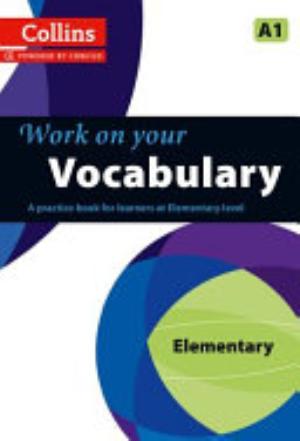 Vocabulary: A1 (Collins Work on Your... )