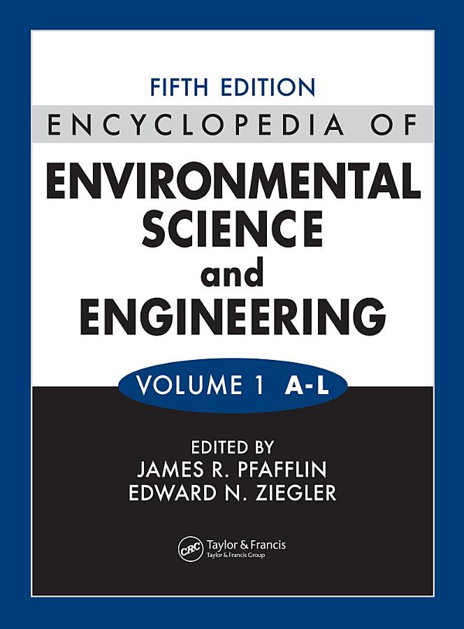 Encyclopedia of Environmental Science and Engineering, Volumes One and Two