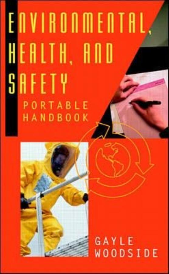 Environmental, Health, and Safety Portable Handbook