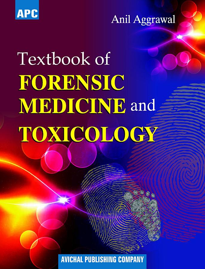APC Textbook of Forensic Medicine and Toxicology - Avichal Publishing Company