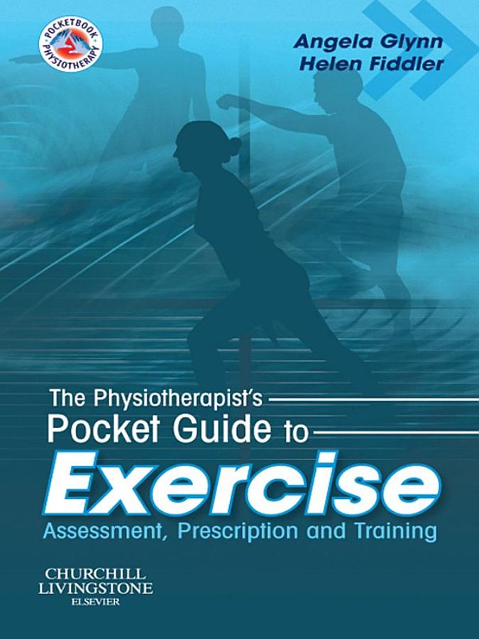 The Physiotherapist's Pocket Guide to Exercise E-Book