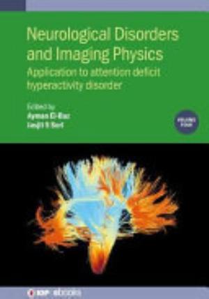 Neurological Disorders and Imaging Physics